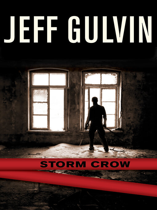 Title details for Storm Crow by Jeff Gulvin - Available